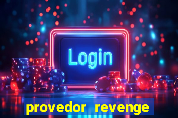 provedor revenge slots demo